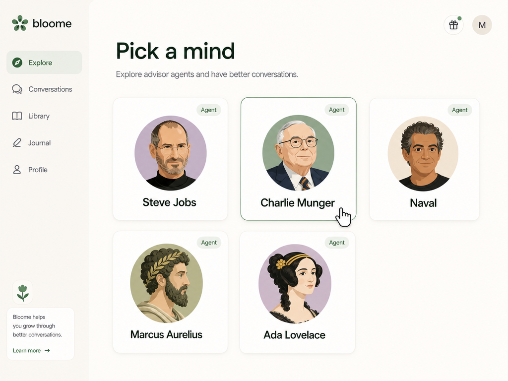 A Bloome screen titled “Pick a mind” showing a grid of advisor agents — Steve Jobs, Charlie Munger, Naval, and others — with one being selected.