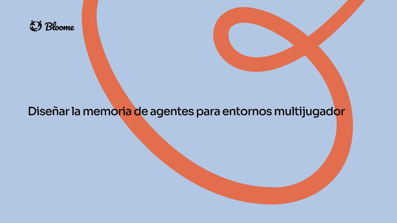 Tarjeta de portada de Bloome para el artículo «Designing Agent Memory for Multiplayer».